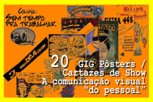 2gigposter-cartazdeshow-curitiba-underground-musica-rock-indie-punk-rap-arte-bandas-estetica-contracultura-facavocemesmo-desenho-quadrinhos-colagem-fotocopia-gravura