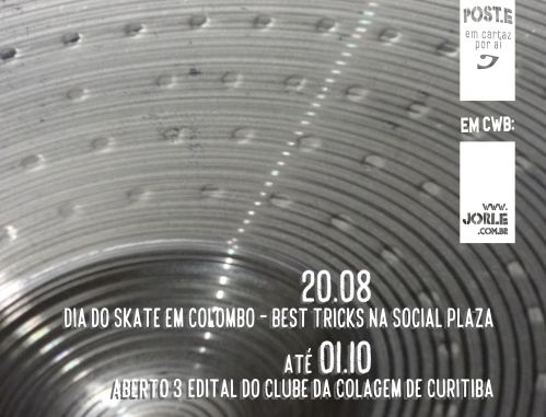 Poste-cwb-clubedacolagem-colagem-edital-colagemcomvideo-videocolagem-video-skate-skateboarding @besttrick-colombo-AssociacaoSkatistasColombo-SocialPlaza-Guaraituba-DiadoSkateemColombo