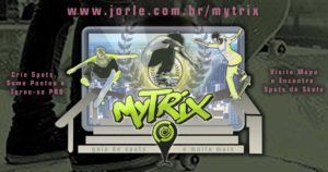 Guia de Spots e muito mais! www.jorle.com.br/mytrix